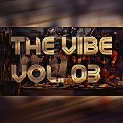 The Vibe | Afro House | Vol. 03 | Dj Nelasta Nel Flow ( 2022 )