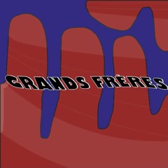 Loann - Grands Freres @Mix by Dorian