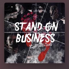 Stand on Business Tooda Osama