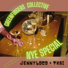 GreenFingers Collective - NYE Special by Jennyloco + txai