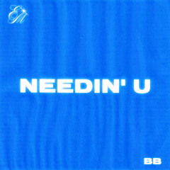 Ell Murphy x Bumpi Biznizz - Needin' U
