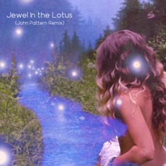 Bliss Looper, Activation - Jewel In The Lotus (John Pattern Remix)
