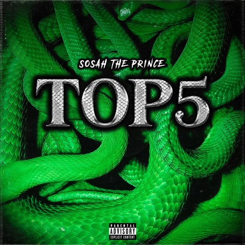 Sosah The Prince - Top 5