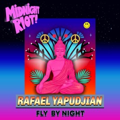Rafael Yapudjian - Fly By Night
