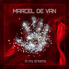 MarcelDeVan - In My Dreams (feat. Anna Jones) [2021 Radio Version]