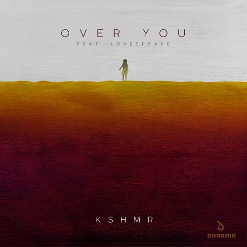 Over You (Feat. Lovespeak)