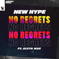 No Regrets (feat. Aleya Mae)