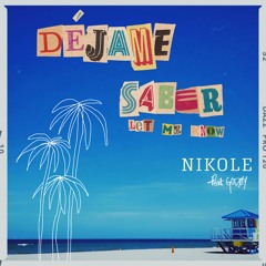 Déjame Saber(Let Me Know)[feat. GODØY]