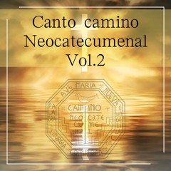 Canto Camino Neocatecumenal Caritas Christi