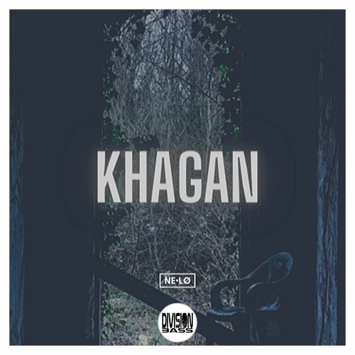 Khagan (Original Mix) By NE•LØ