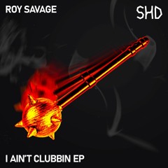 Premiere | Roy Savage | Candy Shop Edit [SHD]