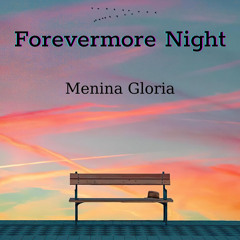 Forevermore Night