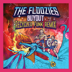 Buyout (Recycled Funk Remix)