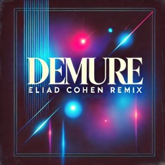 Eliad Cohen - Demure