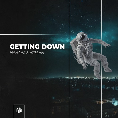 Manaar & Atraam - Getting Down