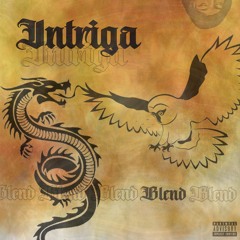 INTRIGA - BLEND