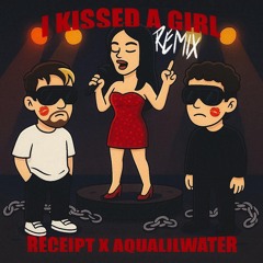 AQUALILWATER X 𝗥𝗘𝗖𝗘𝗜𝗣𝗧 - I KISSED A GIRL (BluB Remix) (Free DL)