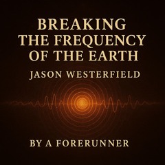 00 - Breaking the Frq of the Universe