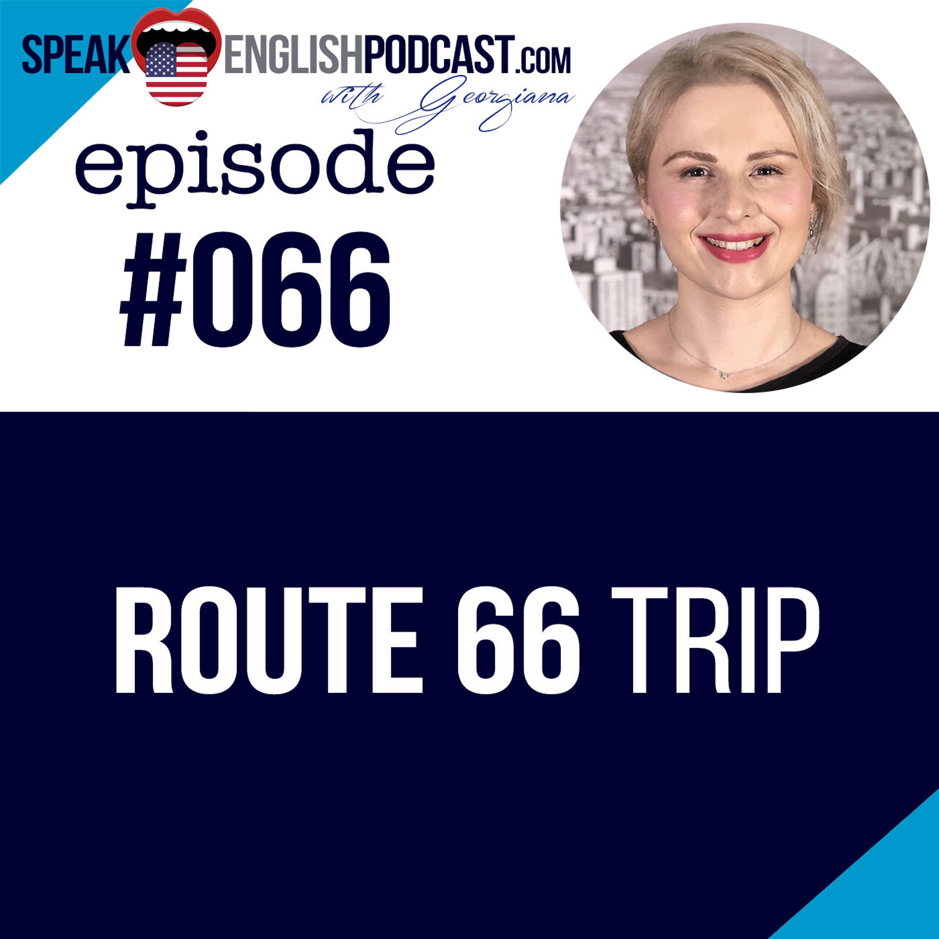 #066 Route 66 - How to plan a road trip episode artwork