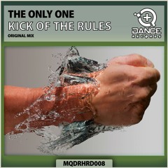 The Only One - Kick Of The Rules