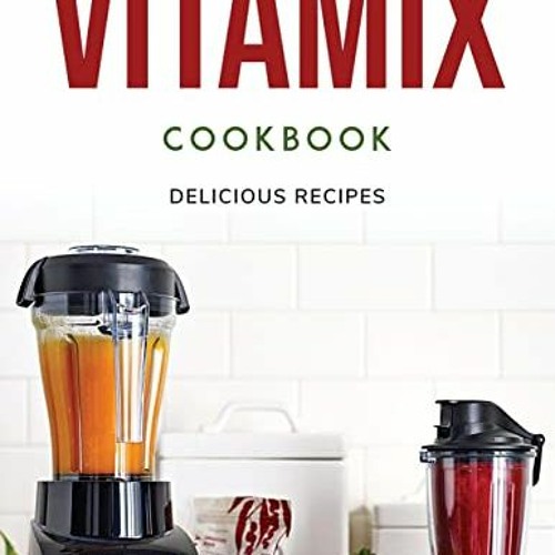 Free Vitamix Recipes Pdf Bryont Blog