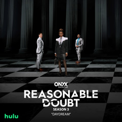 Daydream (From "Reasonable Doubt (Season 3)")