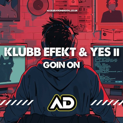 Stream Klubb Efekt & Yes ii - Goin On (1). Out 30th May 👀😍 by Yes ii 🎵🎵 ...