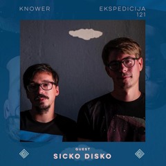 EKSPEDICIJA 121 (guest - Sicko Disko)