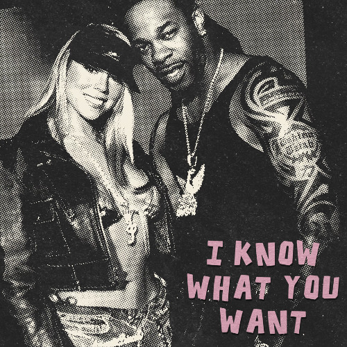 I Know What You Want (TUSI BOOTLEG)