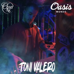 BDAY CHUS S.O.S @OASIS MONDO || TONI VALERO