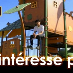 Ça ne m'intéresse pas