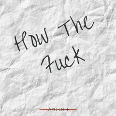 How The Fuck