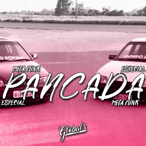 MEGA FUNK PANCADA 2020 (VOL 1) - GLOBAL'S FUNK
