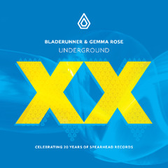 Bladerunner & Gemma Rose - Underground