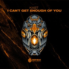 KAST - I Can't Get Enough Of You