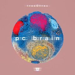 PC Brain - Original Edit