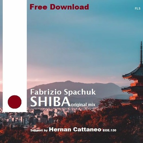 Fabrizio Spachuk - Shiba  [HERNAN CATTANEO  EGE.130] - [FREE DOWNLOAD]