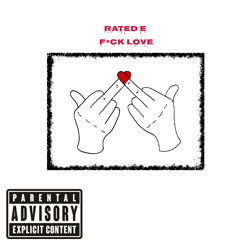 Fuck Love (Prod. By Cold Melody)