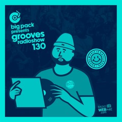 Big Pack presents Grooves Radioshow 130