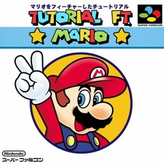 ☆TUTORIAL FT. MARIO☆