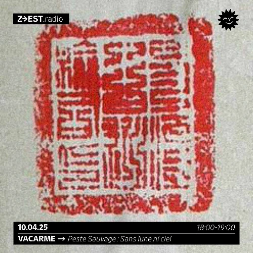 VACARME - Peste sauvage - Sans lune ni ciel Soundcloud podcast image for