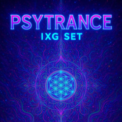 Psytrance set IXG 2025
