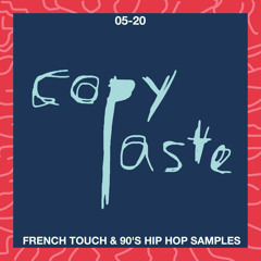 COPYPASTE Radio | 05-20 | French Touch & 90's Hip Hop Samples | Radio Z