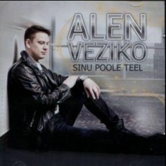 Alen Veziko - Sinu poole teel