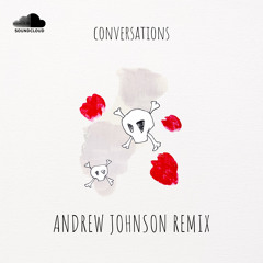 Aries - CONVERSATIONS (Andrew Johnson Remix) #ariesconversations