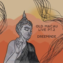 Old Macau Live Pt.2