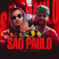 São Paulo - PRADDO & Djay 70k (Prod. WazeOff )