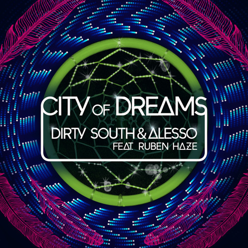 City Of Dreams (Radio Edit) [feat. Ruben Haze]