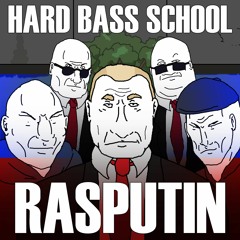 Hard Bass School - Rasputin