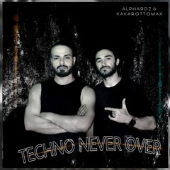 Techno Never Over  [ FREE DL]